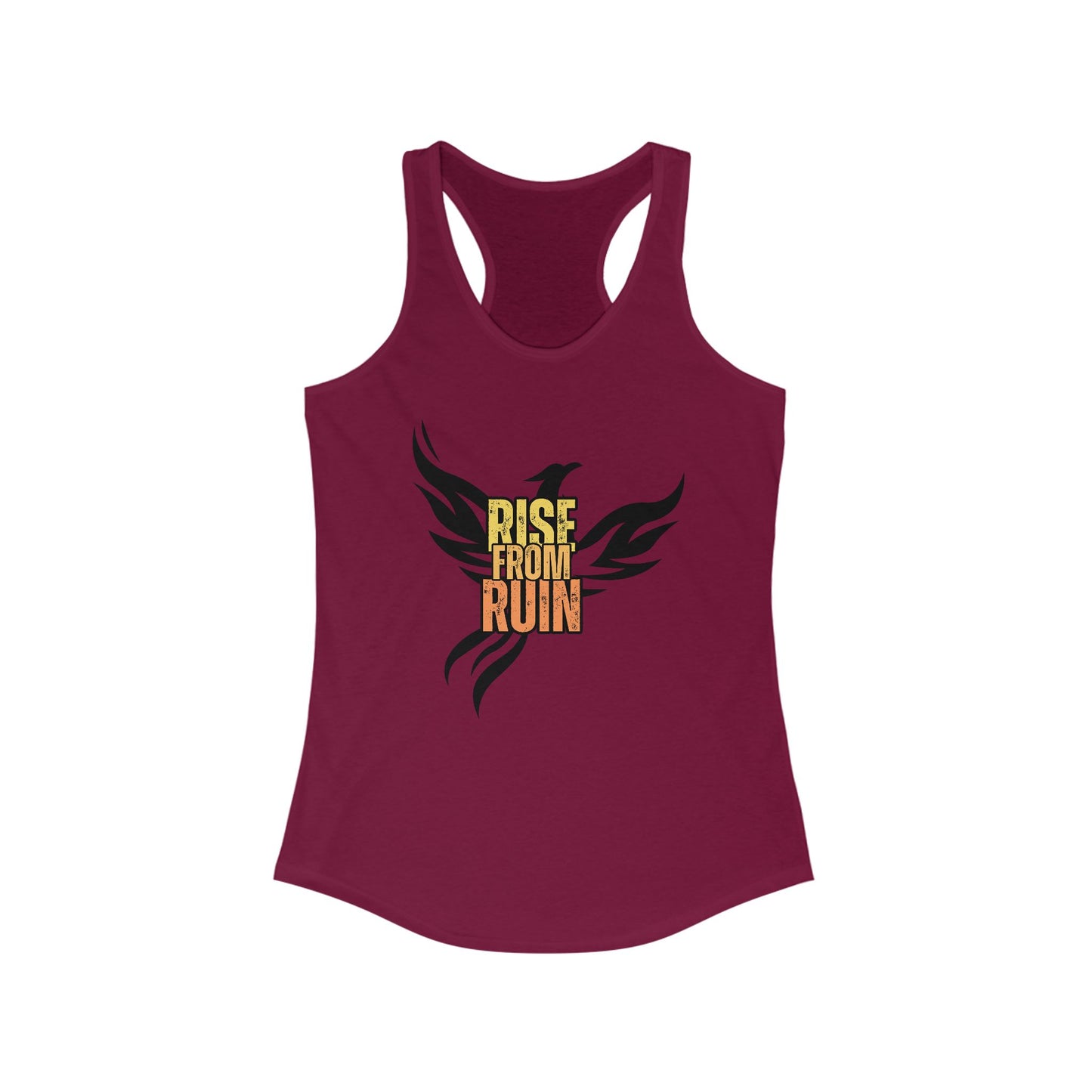 Rise From Ruin Women's Racerback Tank- because greatness is born from resilience.