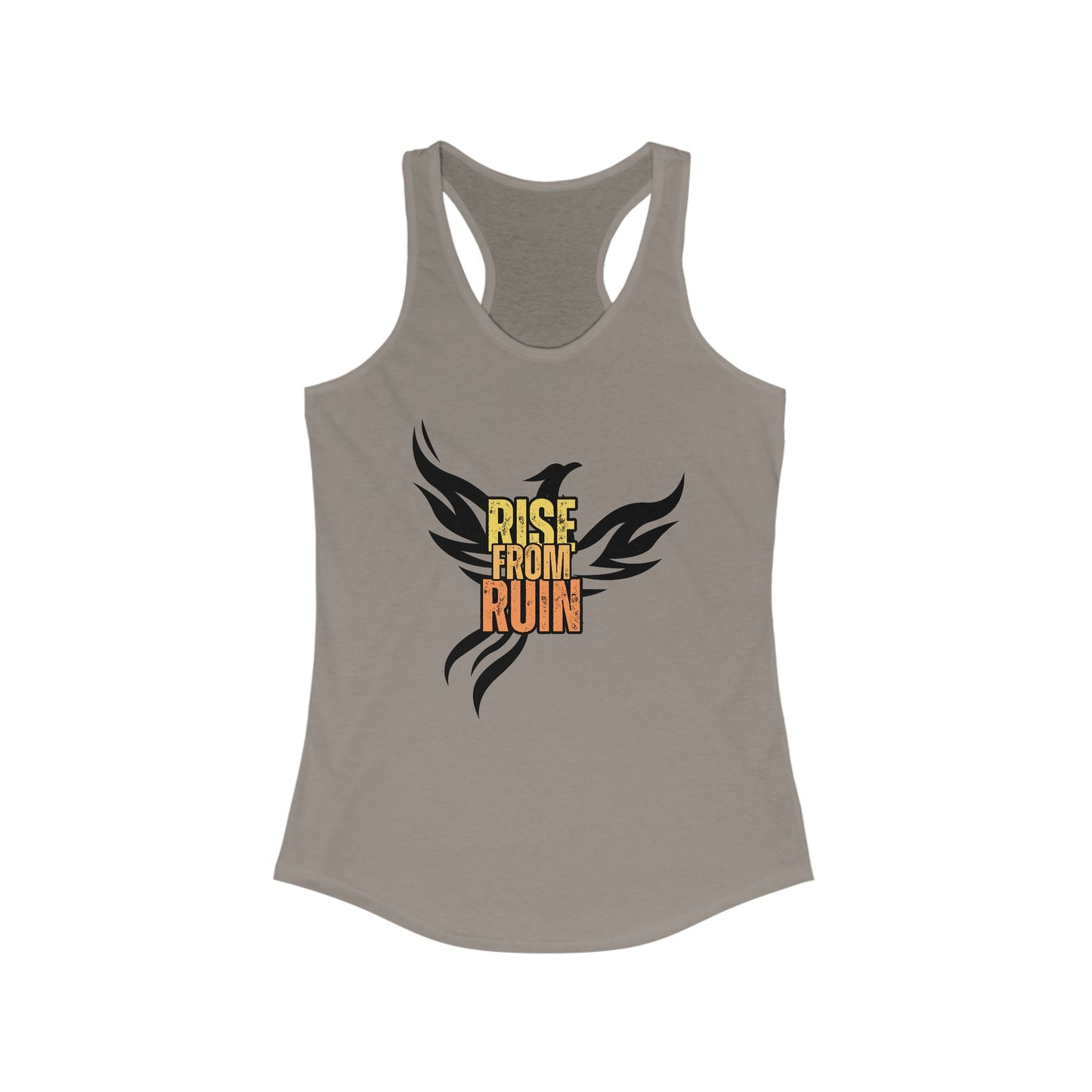 Rise From Ruin Women's Racerback Tank- because greatness is born from resilience.