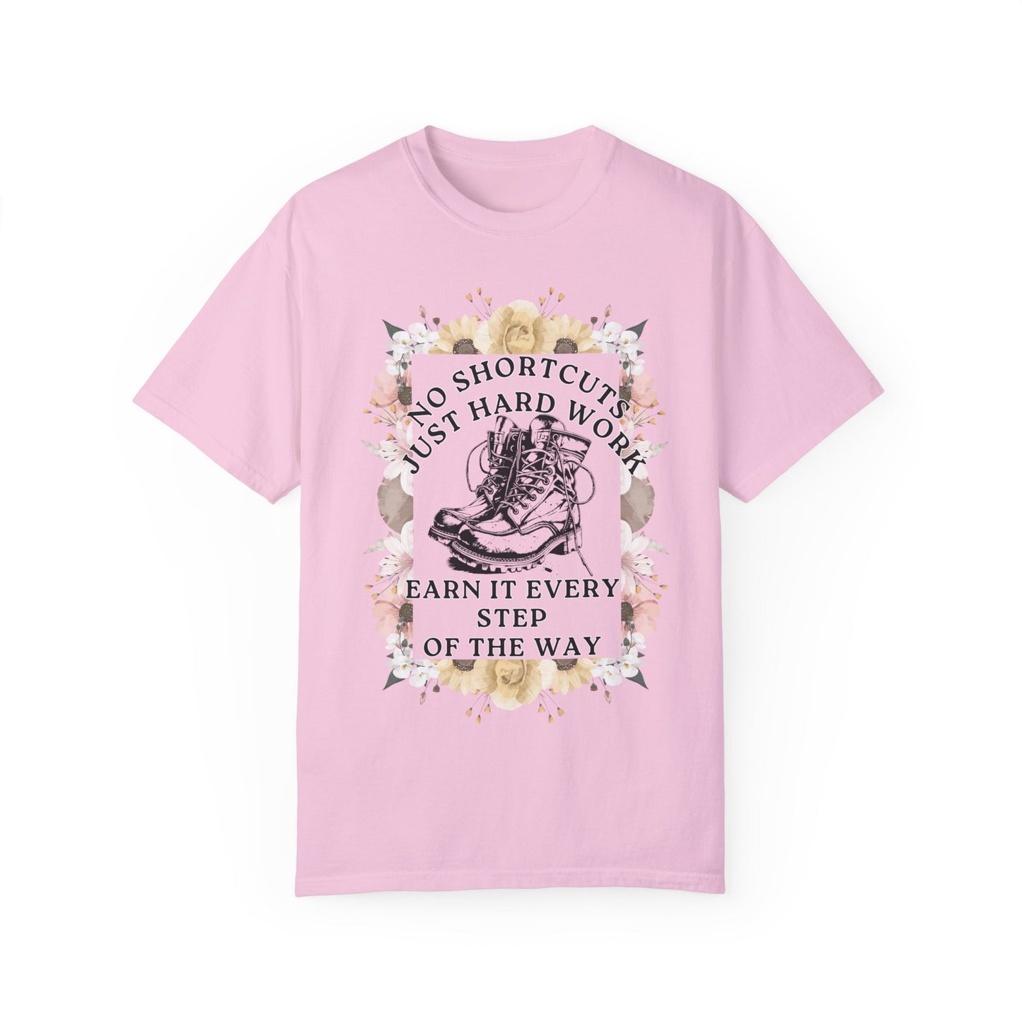 No Shortcuts, Just Hard Work Women's T-Shirt
