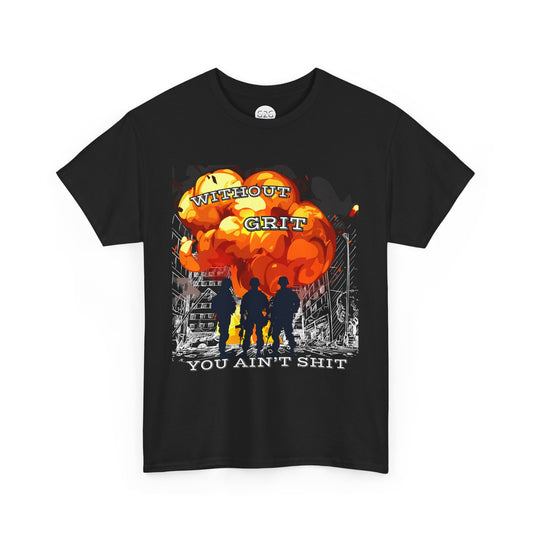 Without Grit You Ain’t Sh*t Military T-Shirt