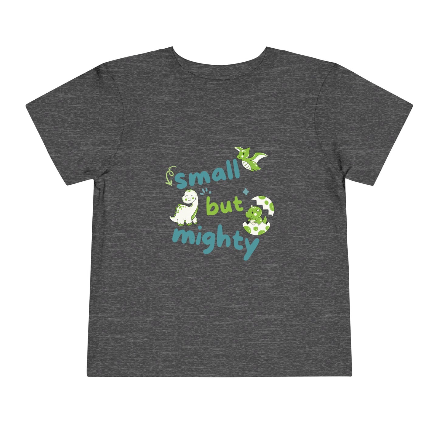 KIDS Toddler T "Small But Mighty" Dino