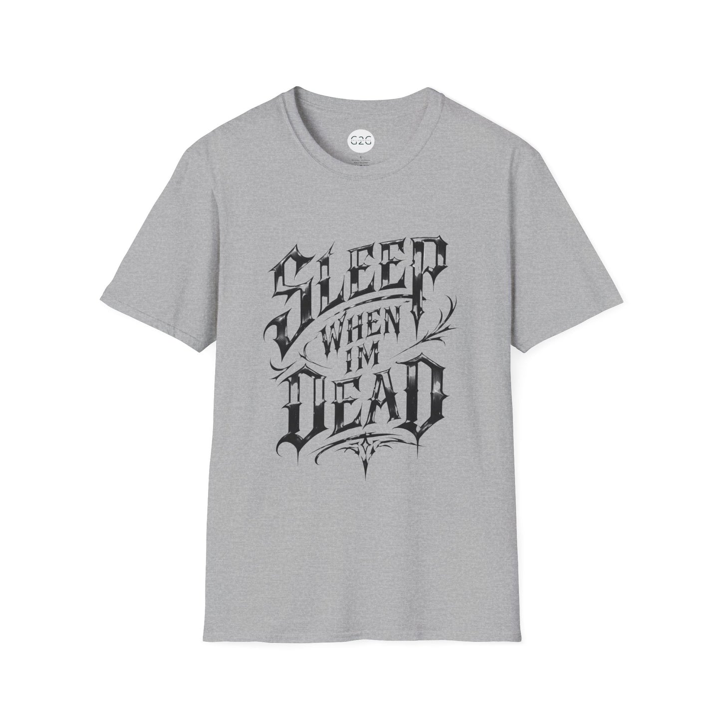 MENS Sleep When I’m Dead T