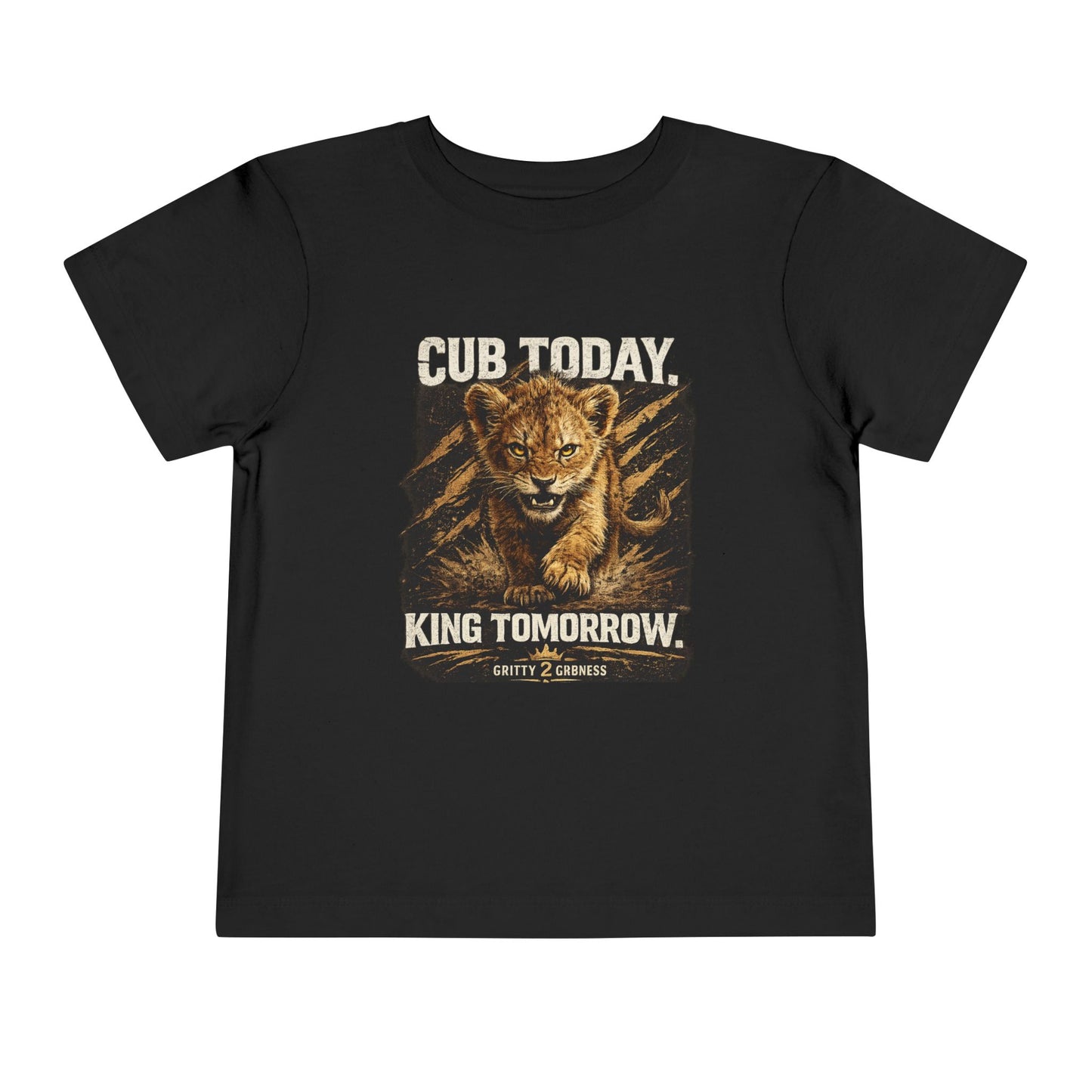 KIDS - Toddler Tee - "Cub Today, King Tomorrow"