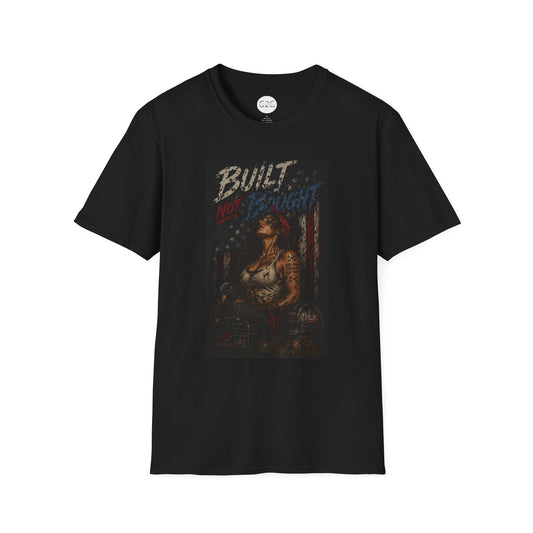 WOMENS "Built Not Bought" T