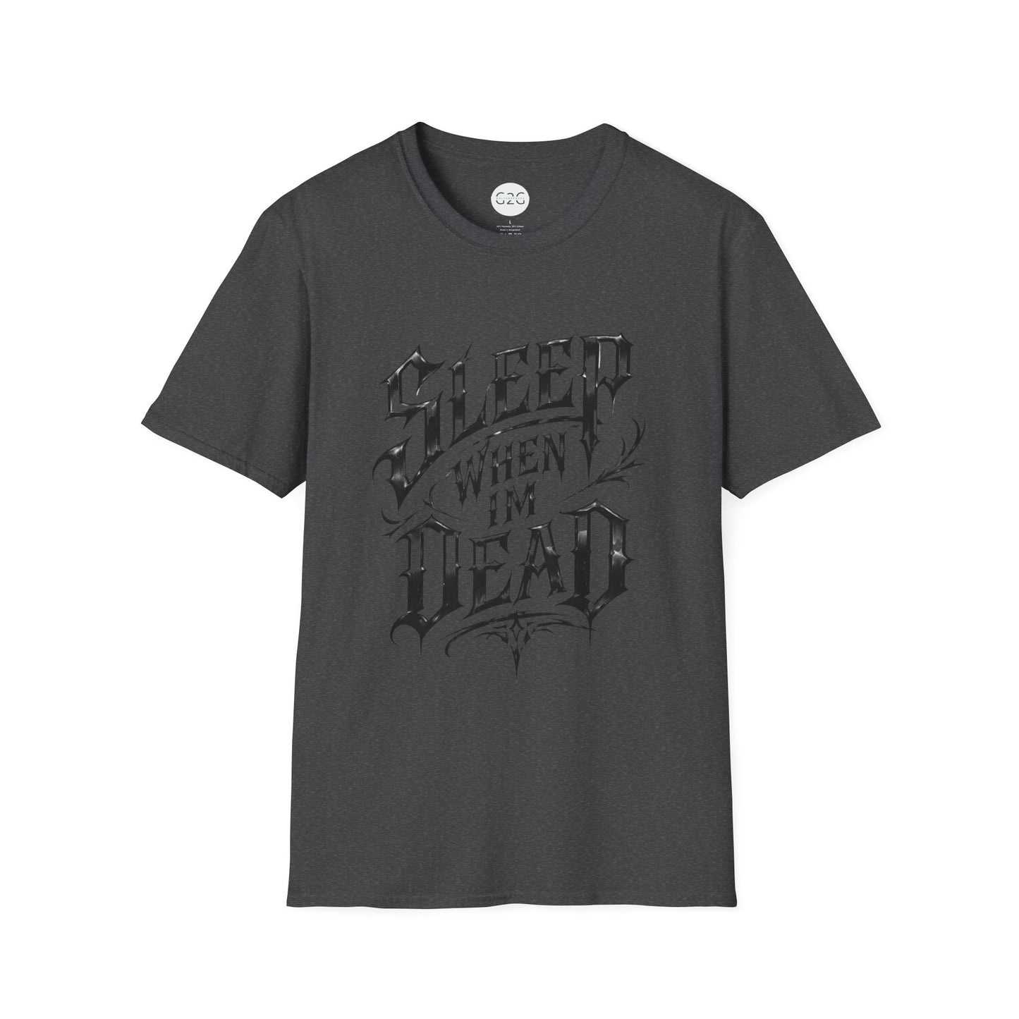 MENS Sleep When I’m Dead T