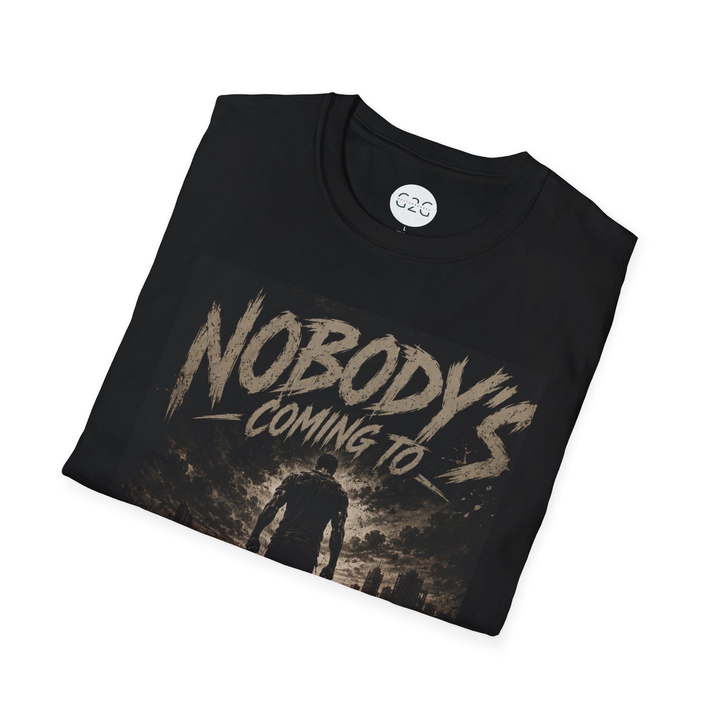 MENS T- "Nobody's Coming to Save You"