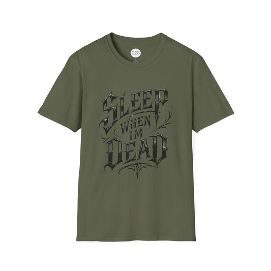 MENS Sleep When I’m Dead T