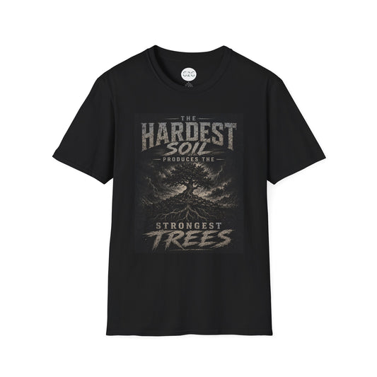MENS - Hardest Soil Produces the Strongest Trees T