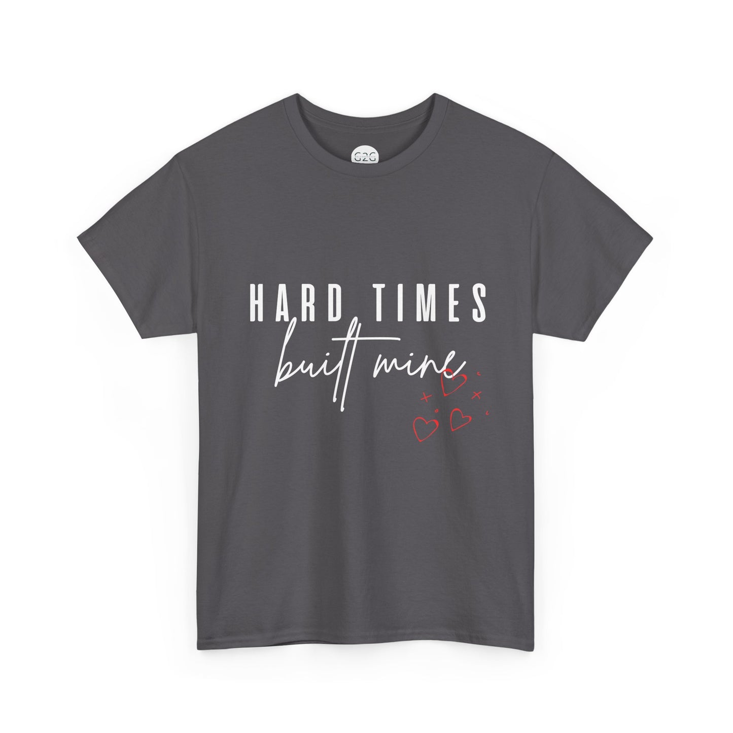 WOMENS Hard times Built Mine T