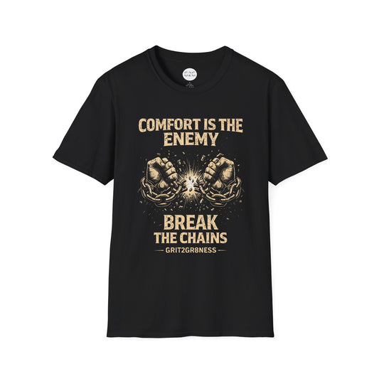 MENS Comfort Is the Enemy T