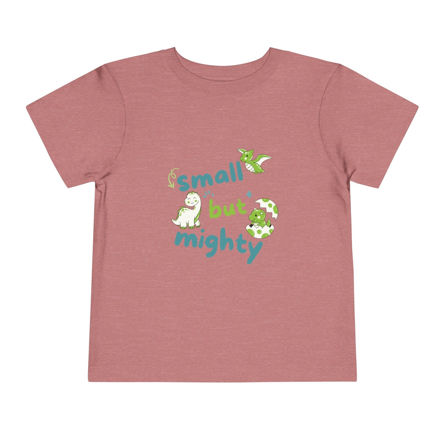 KIDS Toddler T "Small But Mighty" Dino