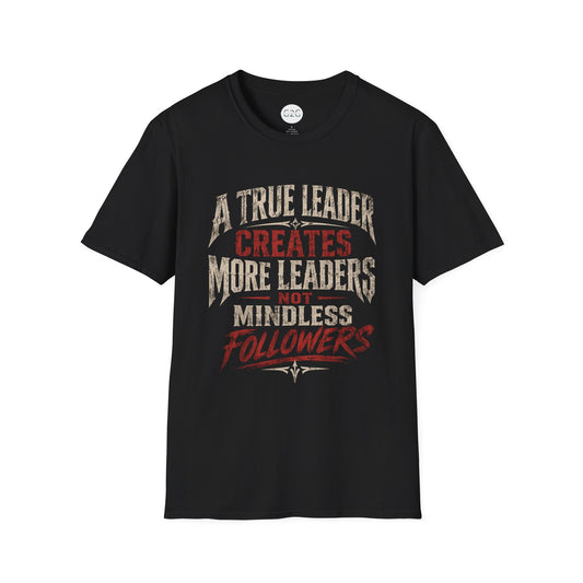 MENS "A True Leader" T