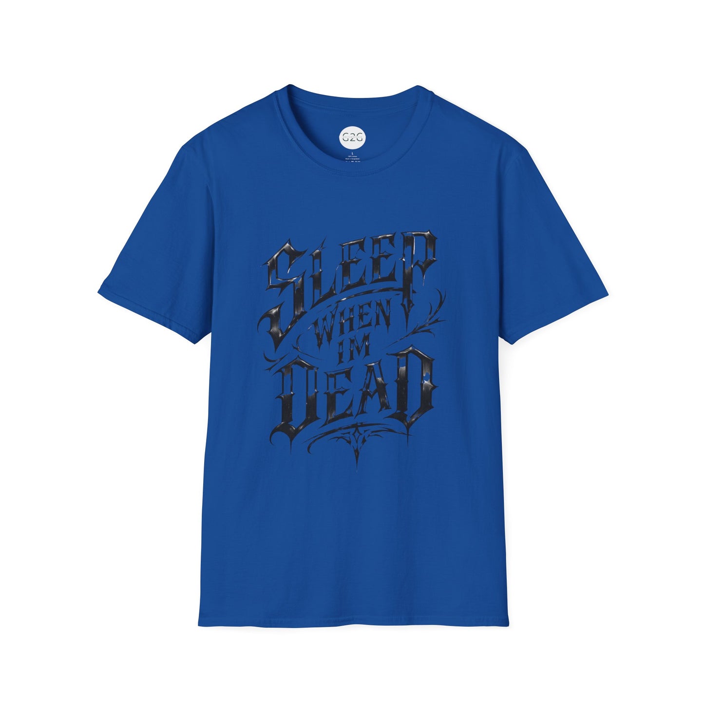 MENS Sleep When I’m Dead T