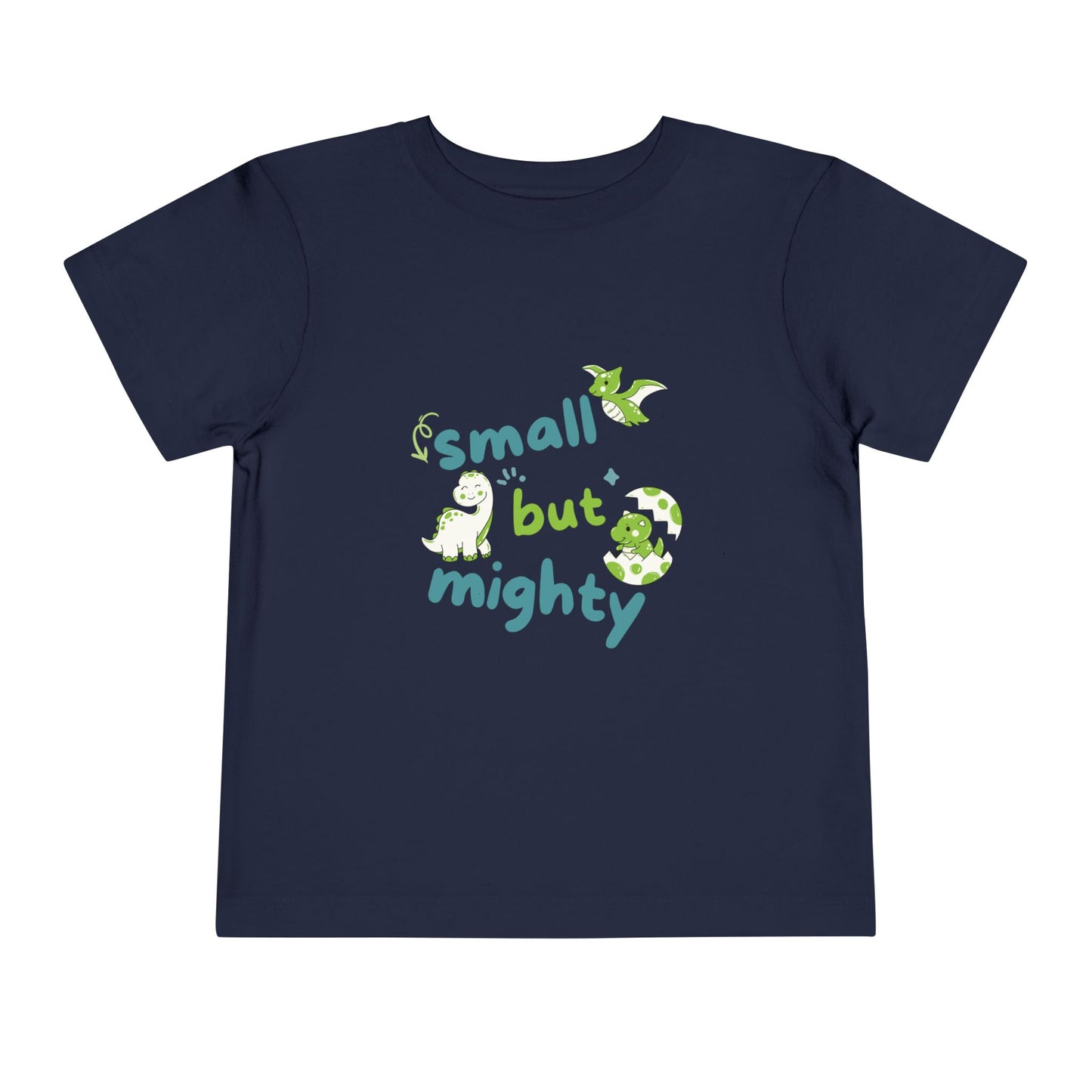 KIDS Toddler T "Small But Mighty" Dino