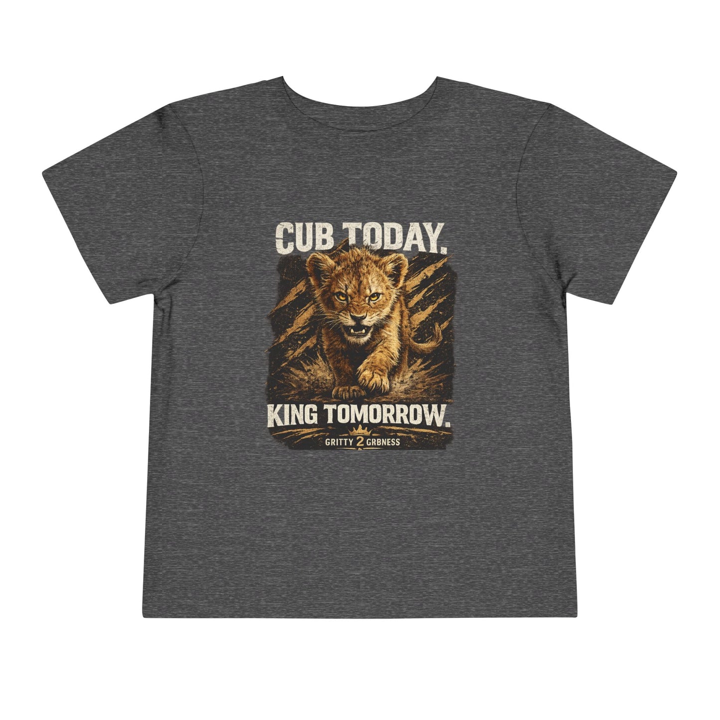 KIDS - Toddler Tee - "Cub Today, King Tomorrow"